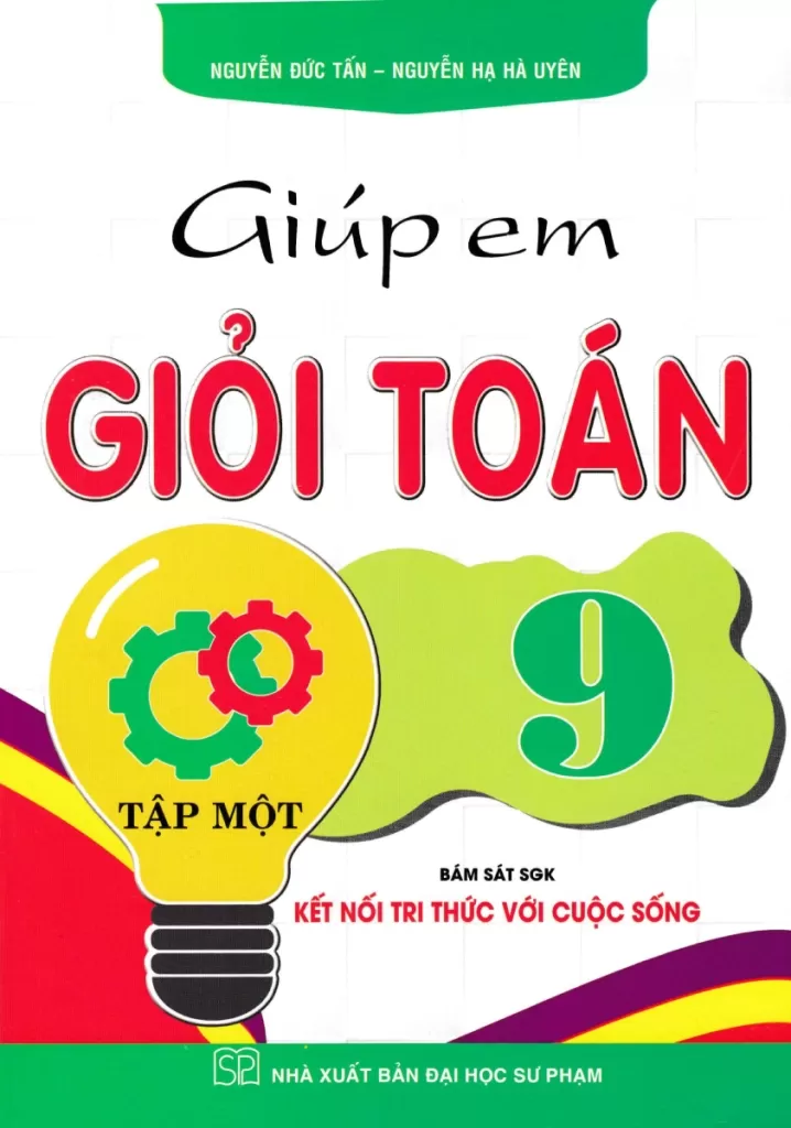 GIÚP EM GIỎI TOÁN LỚP 8 - TẬP 1 (Bám sát SGK Kết nối tri thức với cuộc sống)